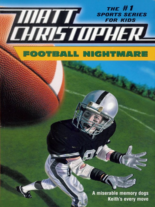 Title details for Football Nightmare by Matt Christopher - Available